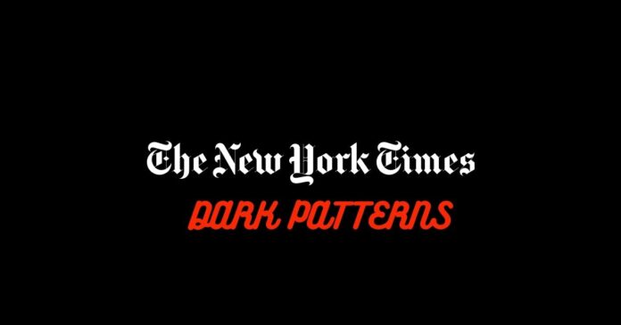 NYT Dark patterns NYT Dark patterns